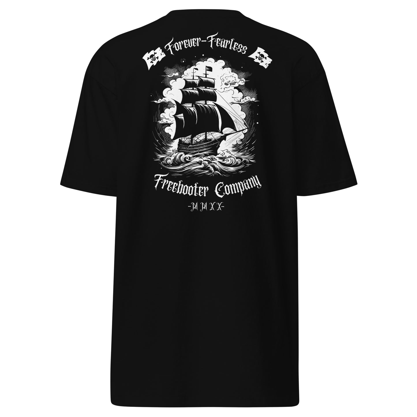 "Forever Fearless" Freebooter Premium Heavyweight Tee