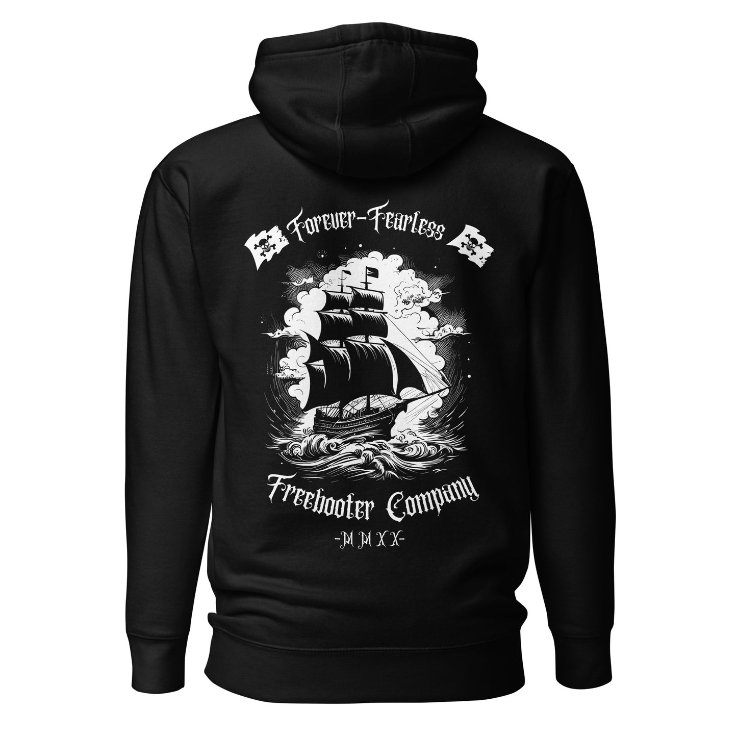 "Forever Fearless" Freebooter Premium Hoodie