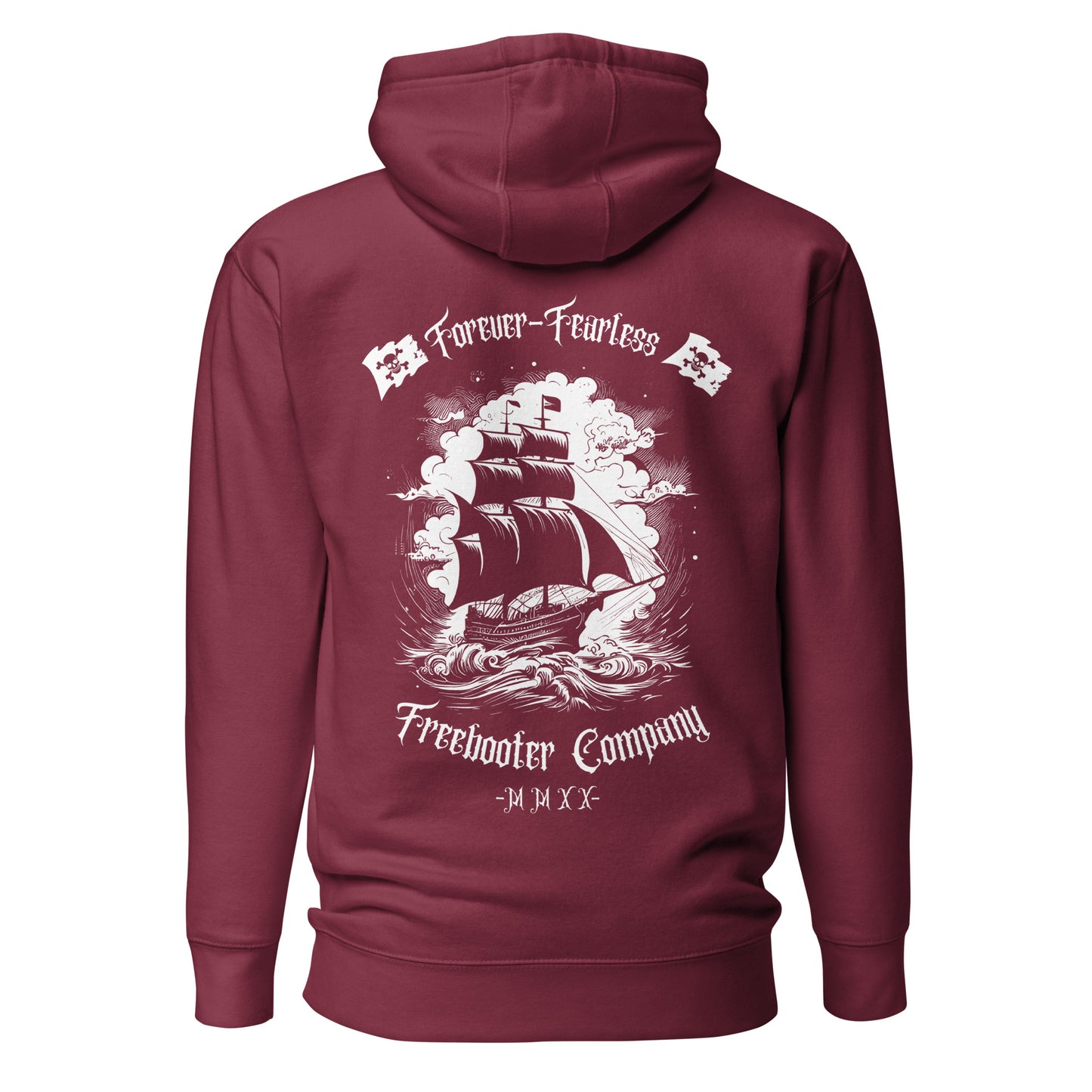 "Forever Fearless" Freebooter Premium Hoodie