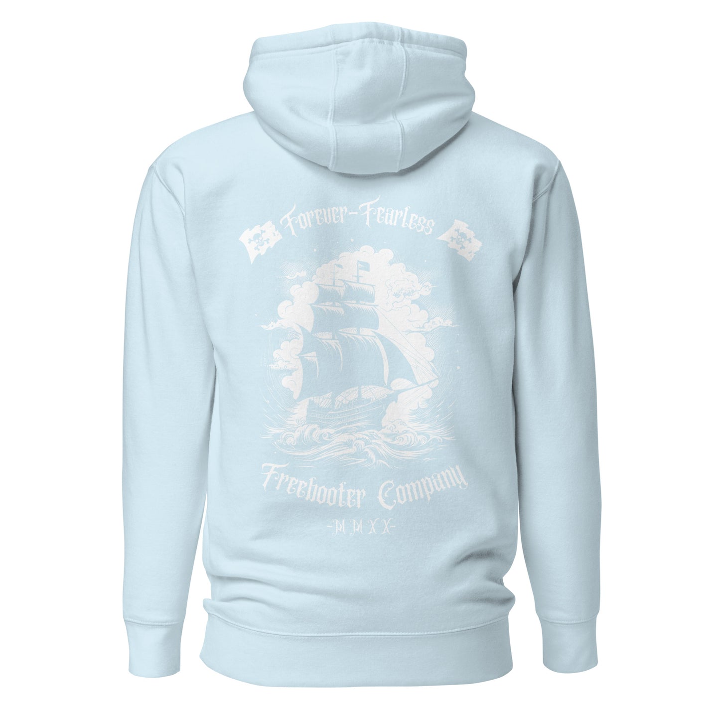 "Forever Fearless" Freebooter Premium Hoodie