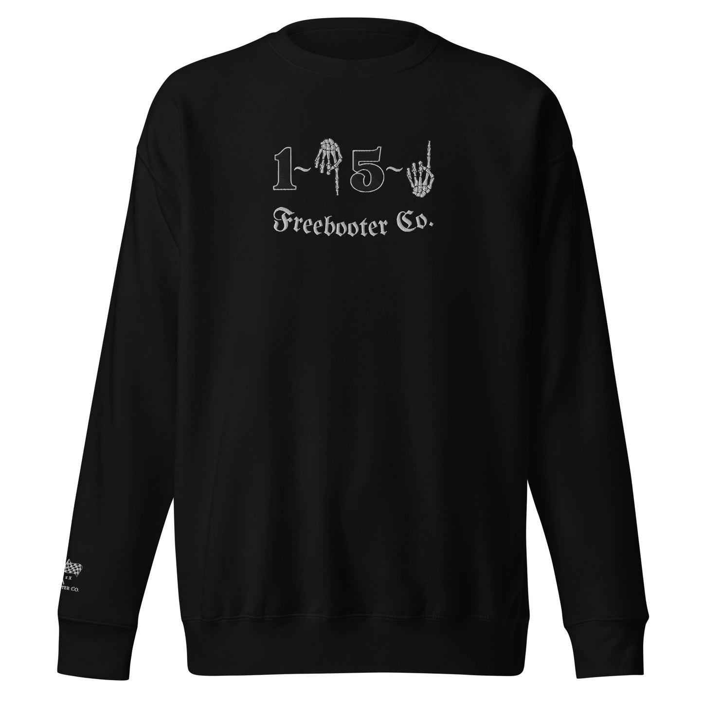 "1 Down-5 Up" Freebooter Premium Embroidered Sweatshirt