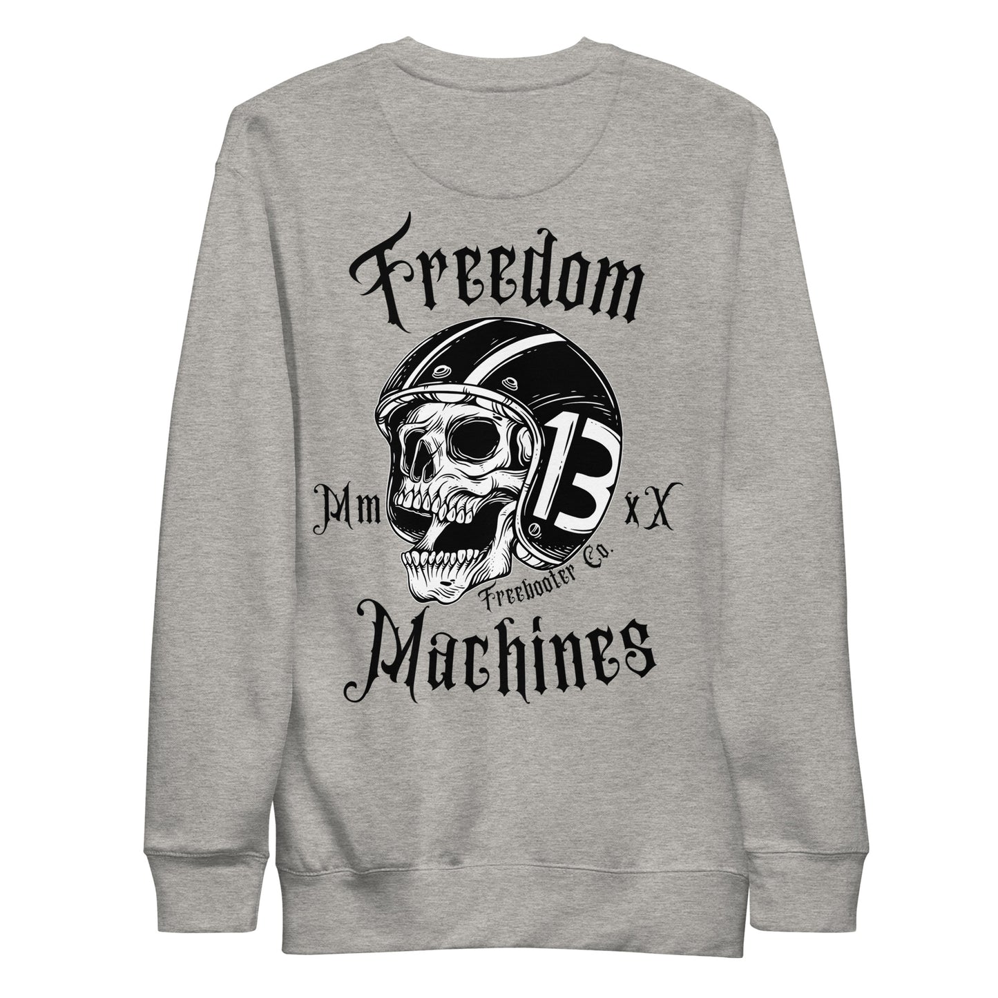 "Freedom Machines Skull" Freebooter Premium Sweatshirt