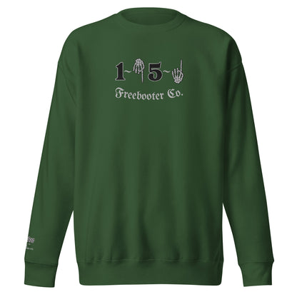 "1 Down-5 Up" Freebooter Premium Embroidered Sweatshirt