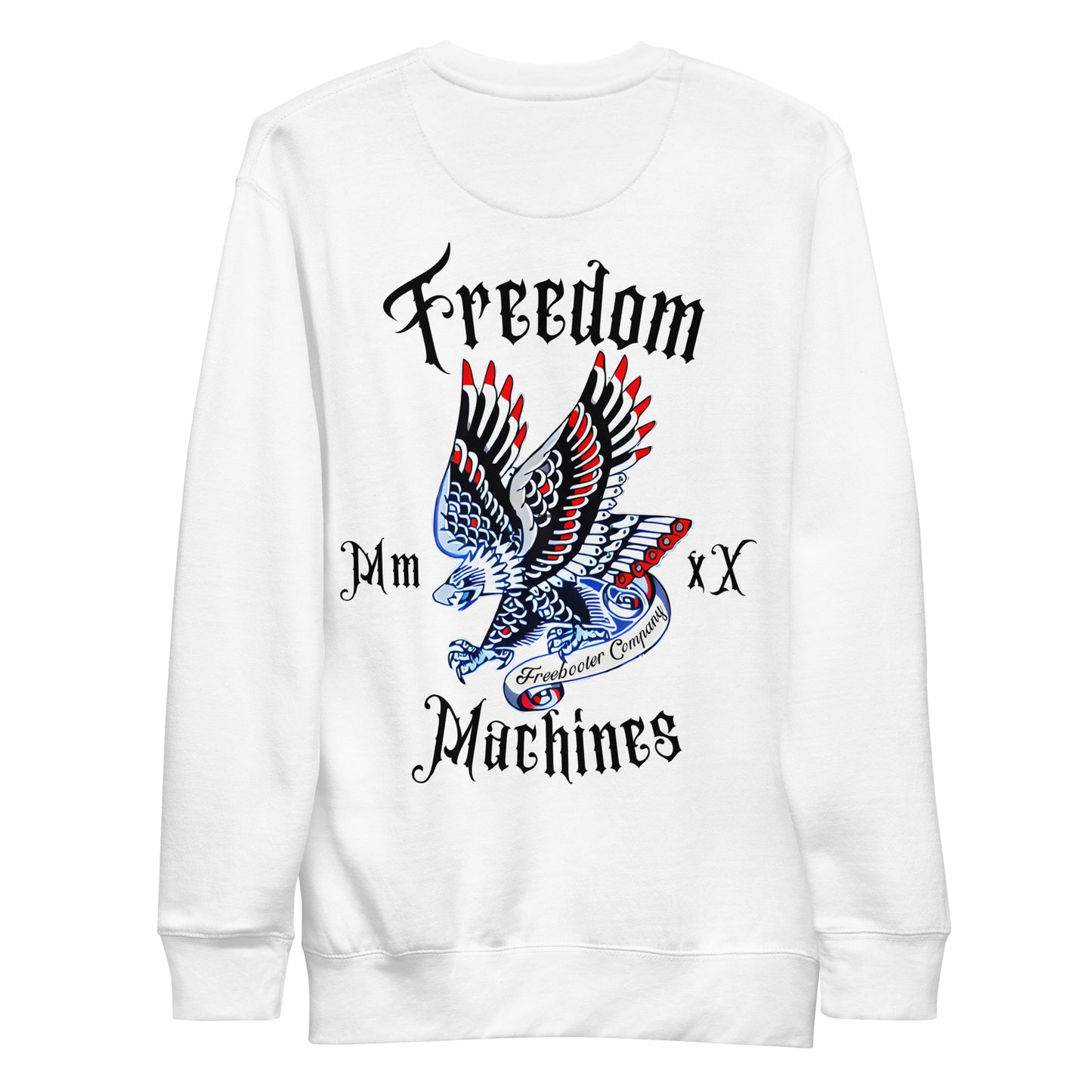 "Freedom Machines" Freebooter Premium Sweatshirt